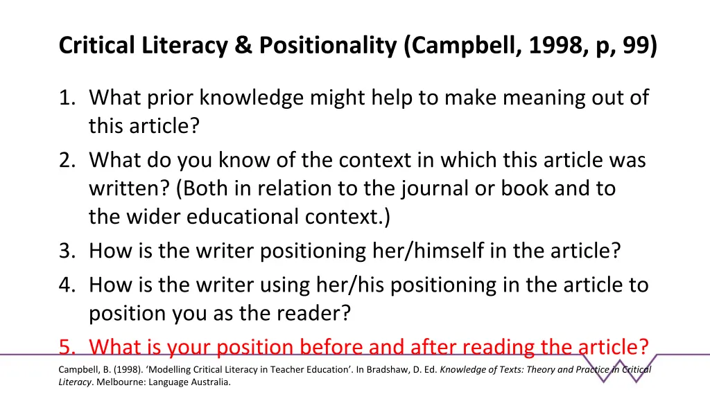 critical literacy positionality campbell 1998 p 99