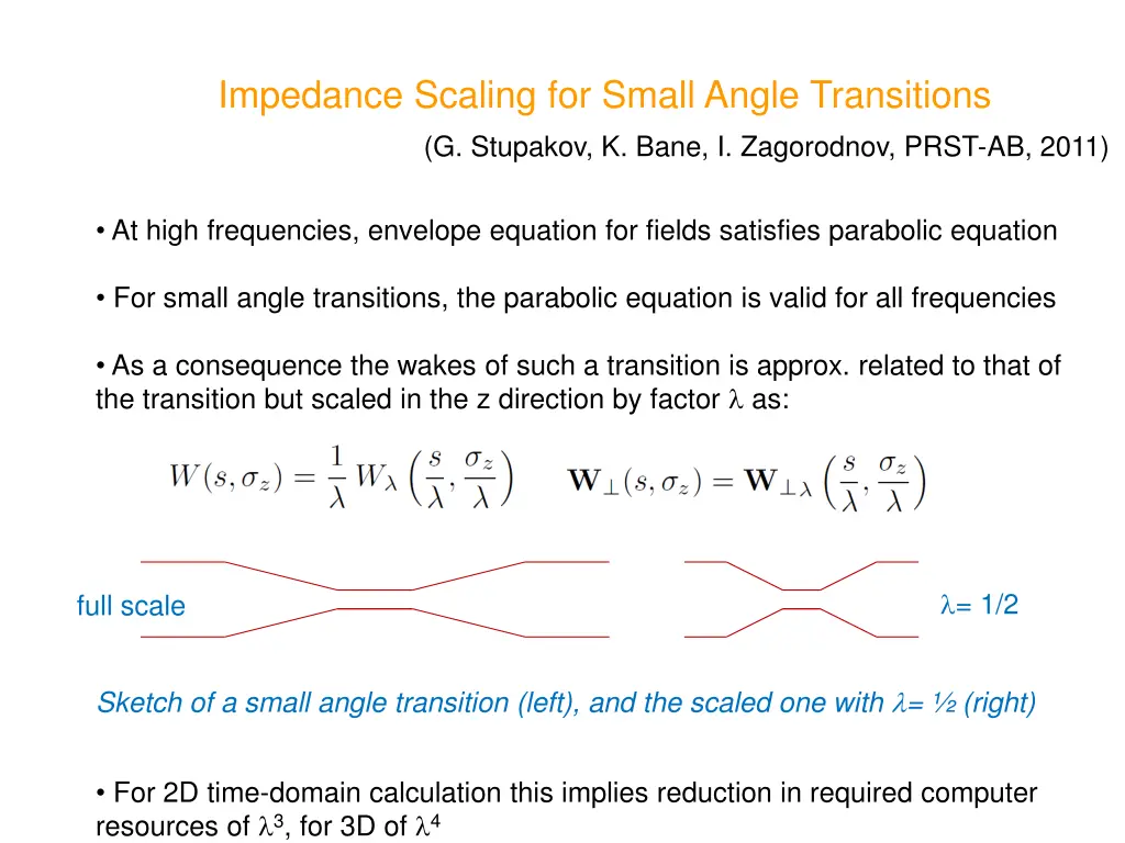impedance scaling for small angle transitions