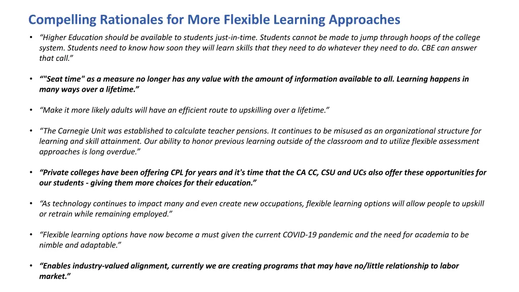 compelling rationales for more flexible learning