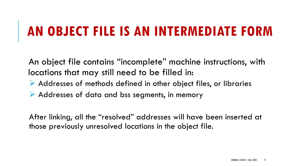 an object file is an intermediate form