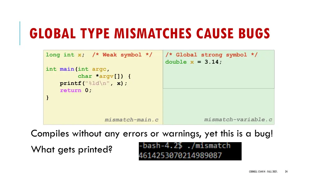 global type mismatches cause bugs