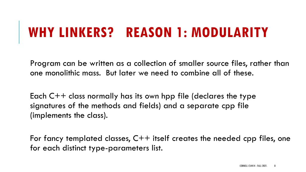 why linkers reason 1 modularity