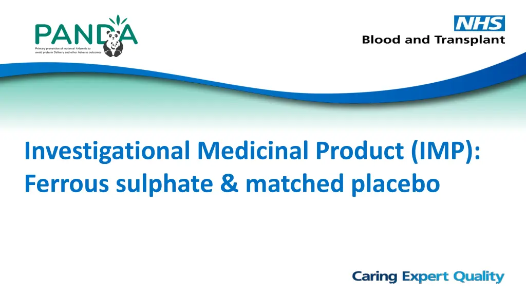 investigational medicinal product imp ferrous