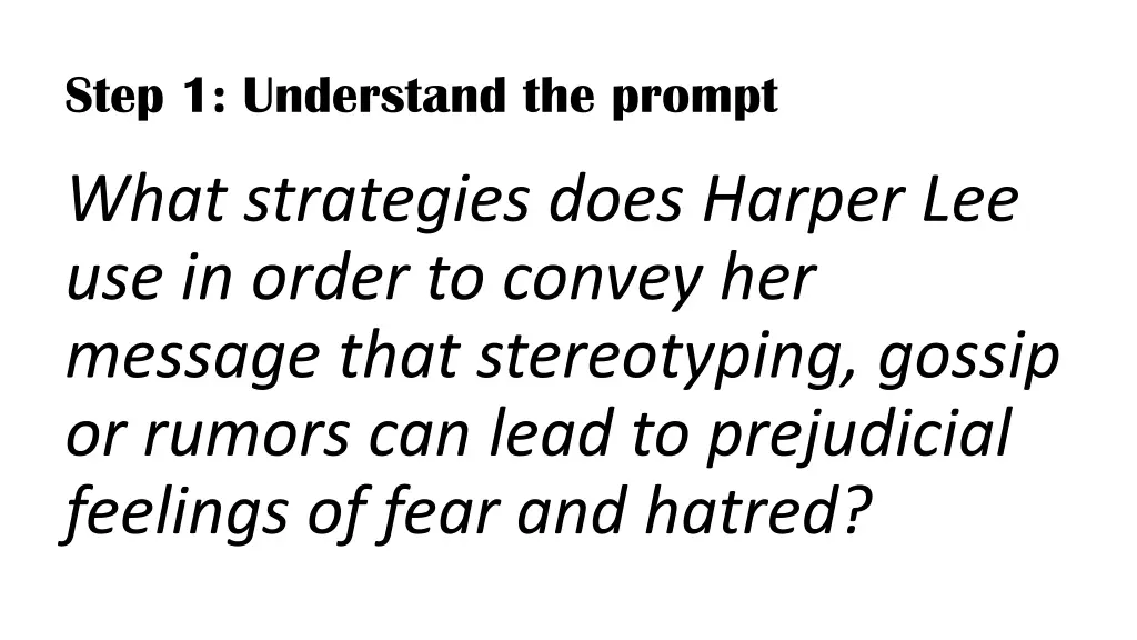 step 1 understand the prompt