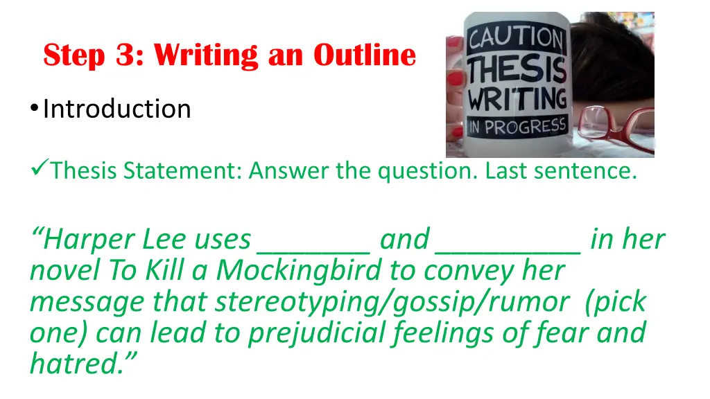 step 3 writing an outline 3