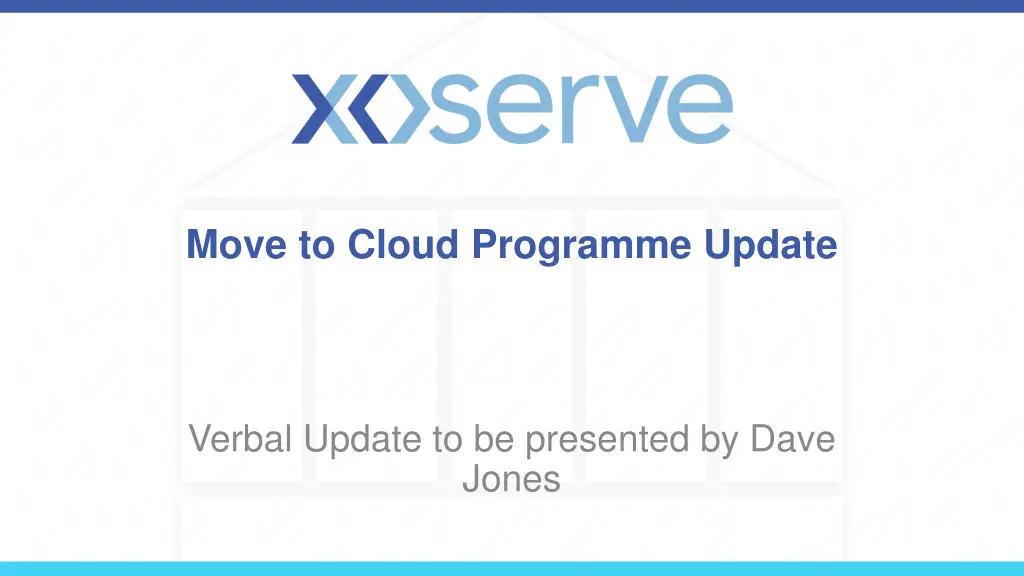 move to cloud programme update