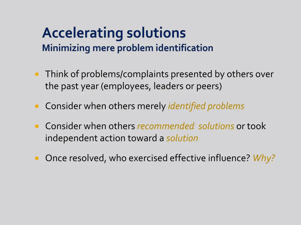 think of problems complaints presented by others