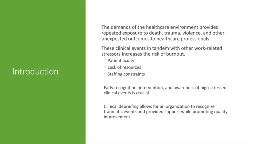 the demands of the healthcare environment