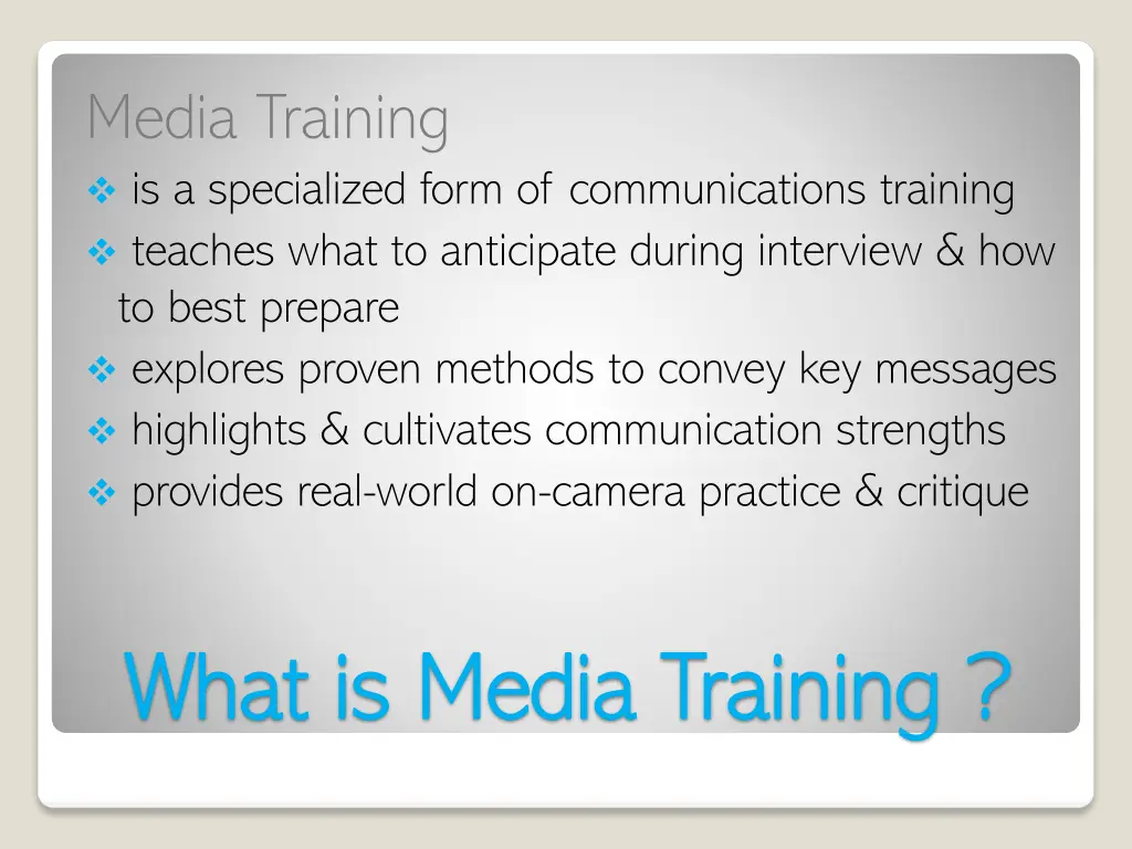 media training is a specialized form