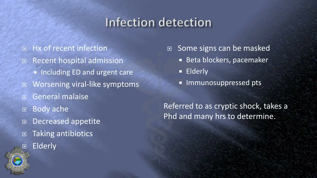 hx of recent infection