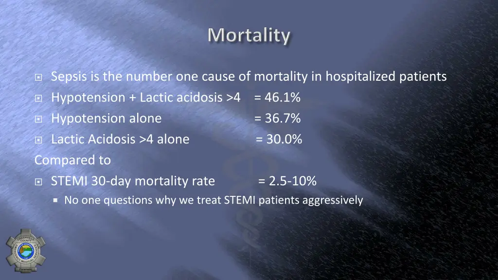 sepsis is the number one cause of mortality