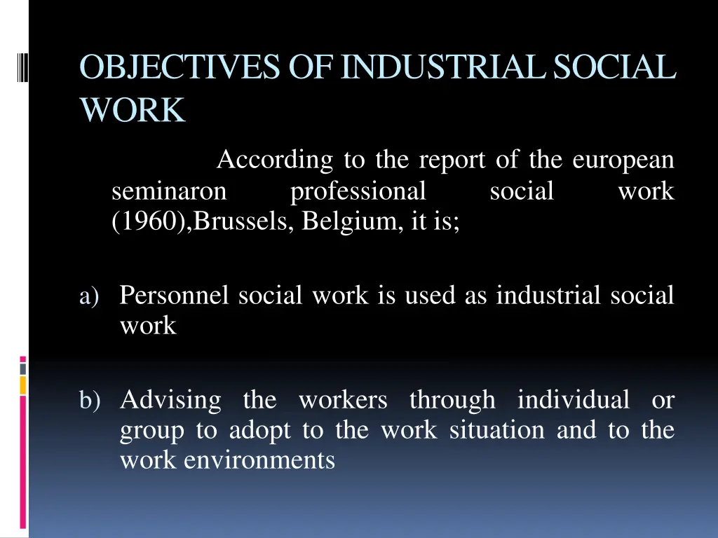 objectives of industrial social work according
