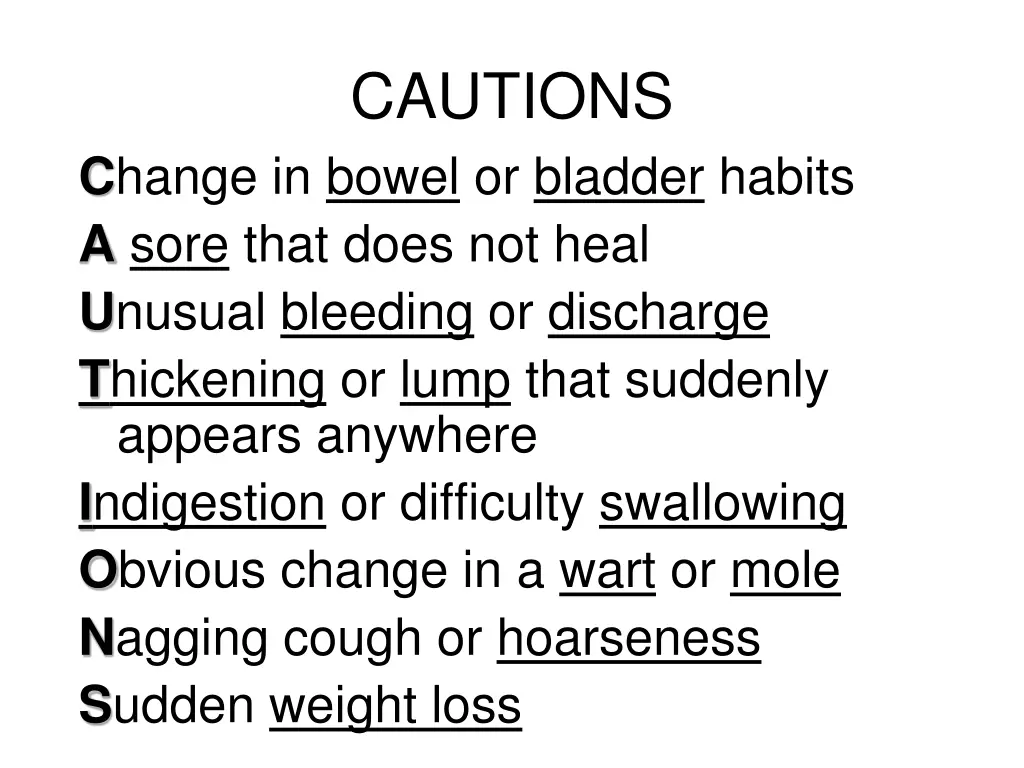 cautions