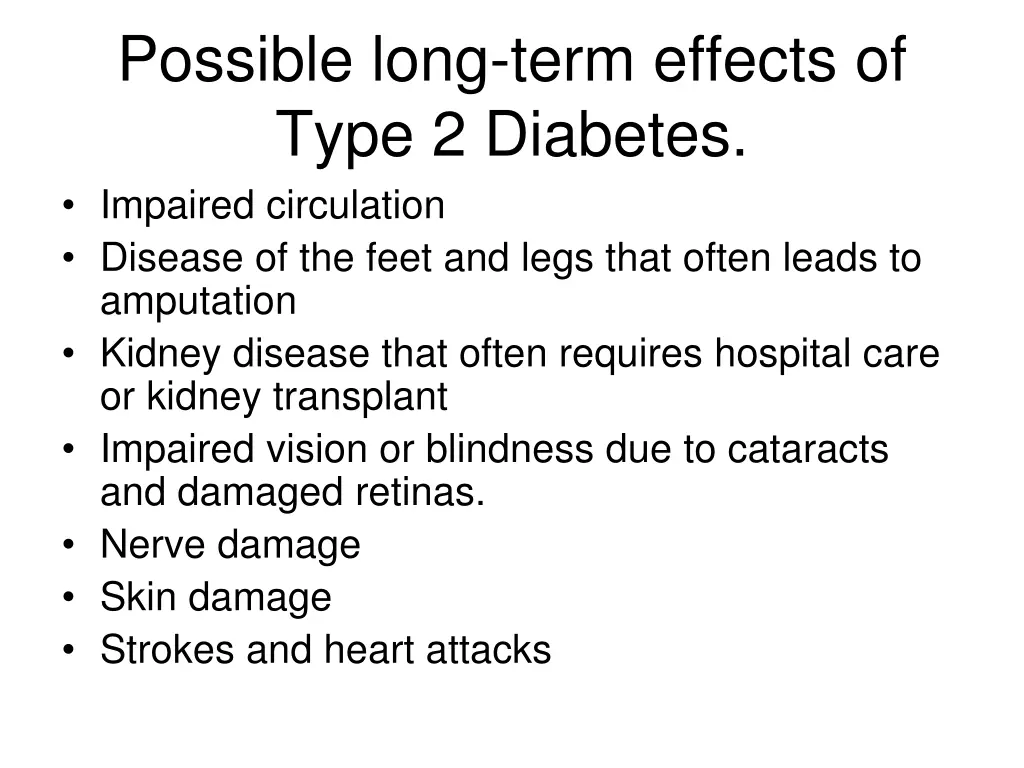possible long term effects of type 2 diabetes