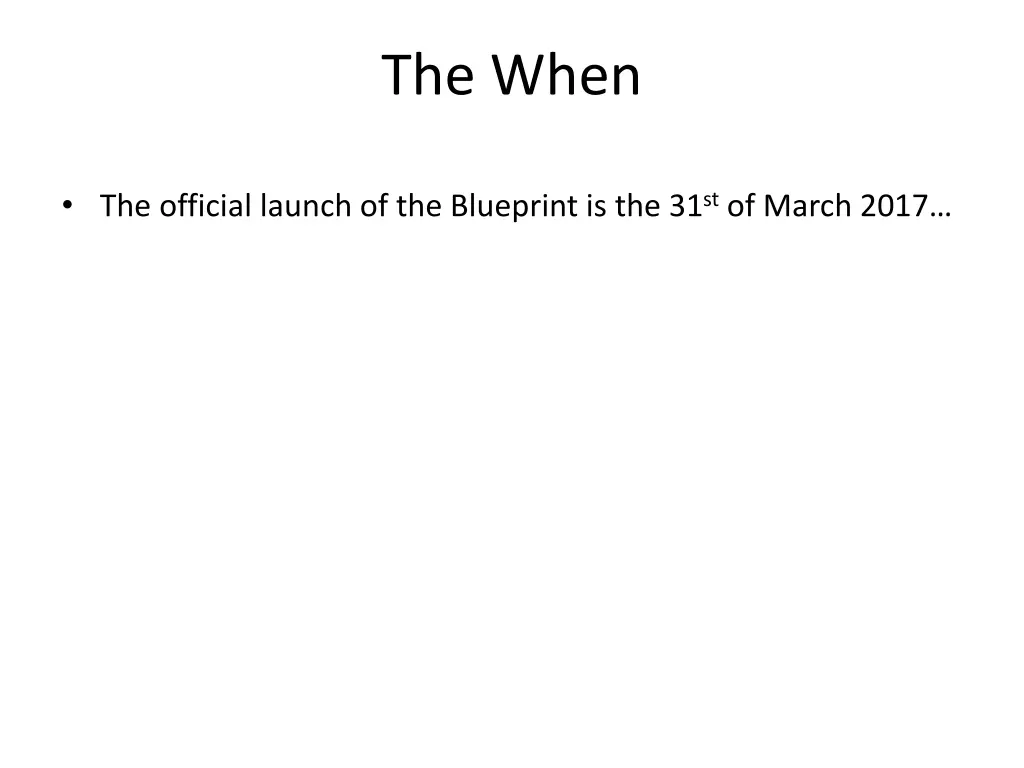 the when