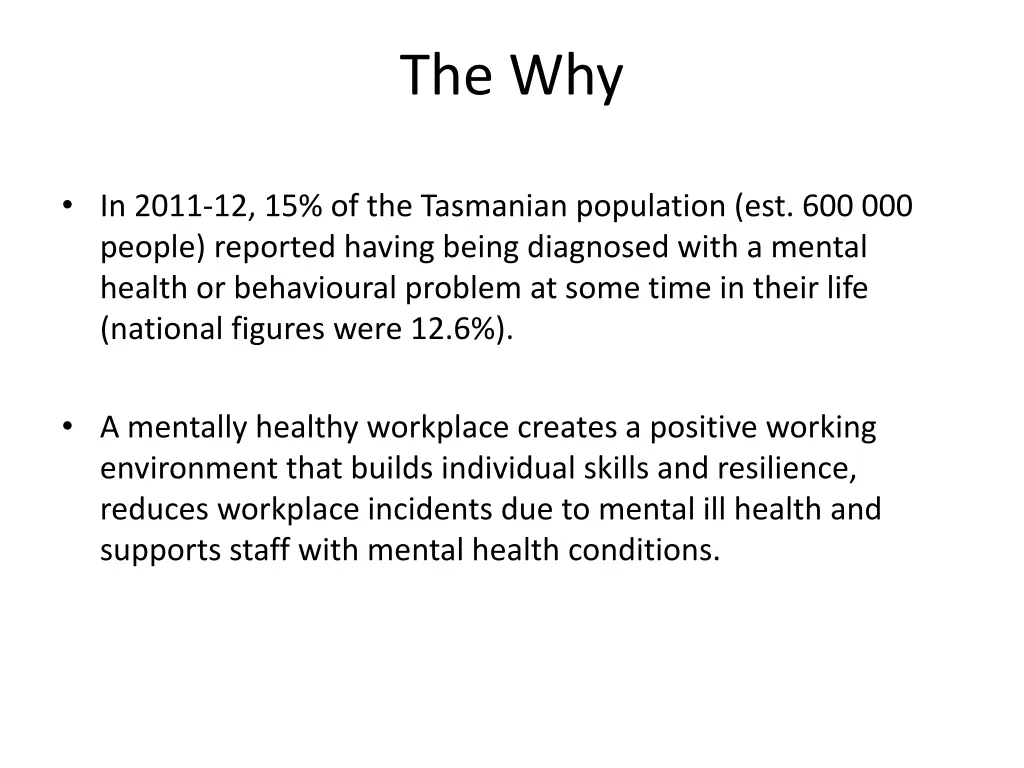 the why