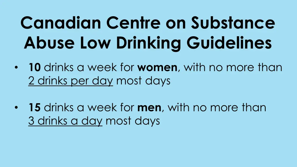canadian centre on substance abuse low drinking