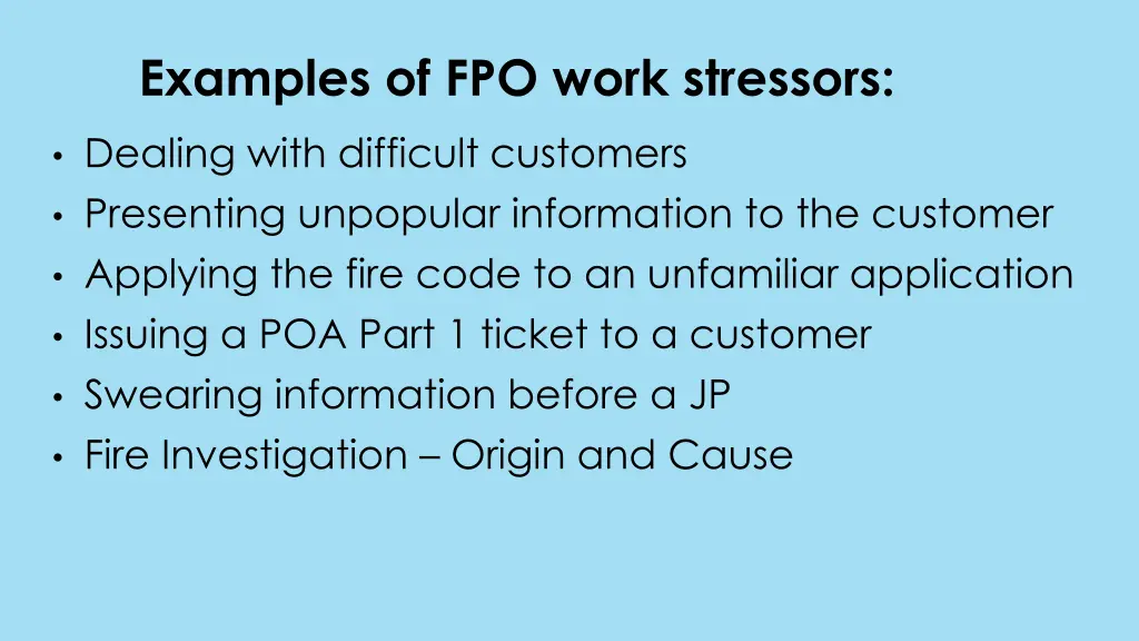 examples of fpo work stressors