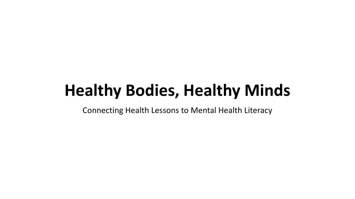 healthy bodies healthy minds