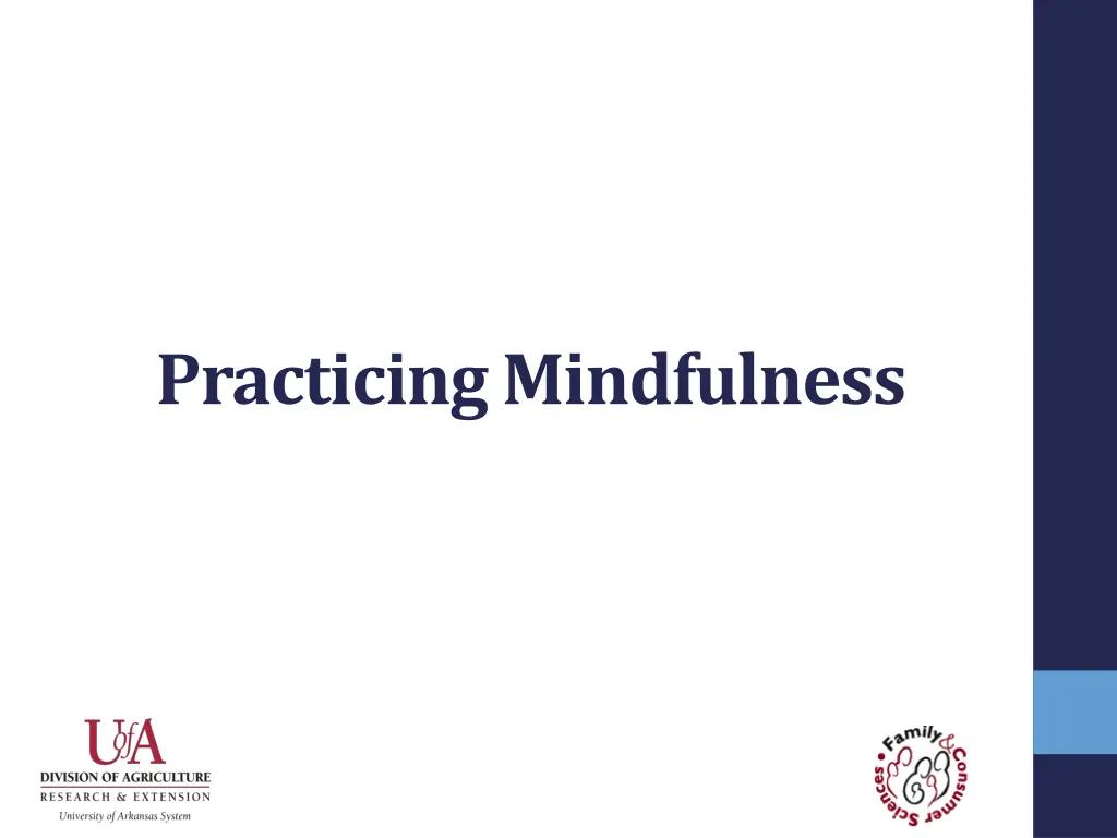 practicing mindfulness