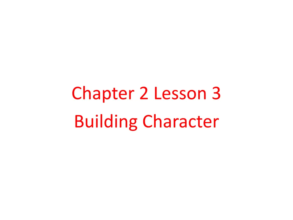 chapter 2 lesson 3 building character