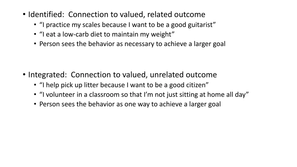 identified connection to valued related outcome