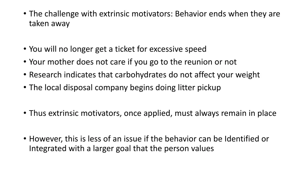 the challenge with extrinsic motivators behavior