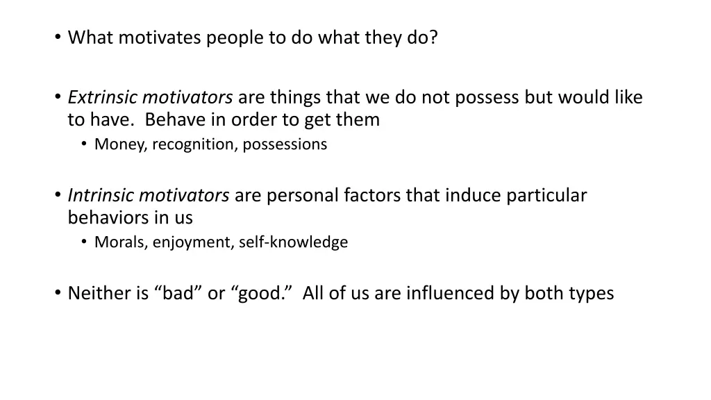 what motivates people to do what they do