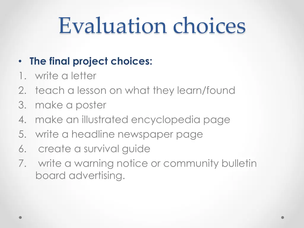 evaluation choices