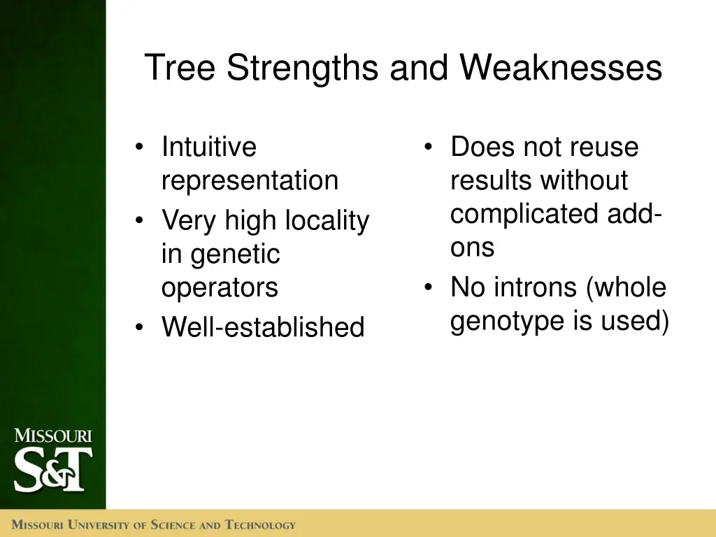 tree strengths and weaknesses
