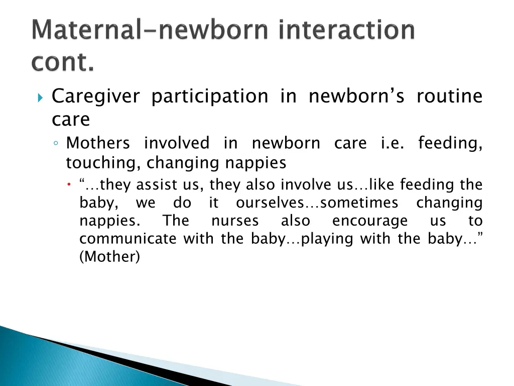 caregiver participation in newborn s routine care