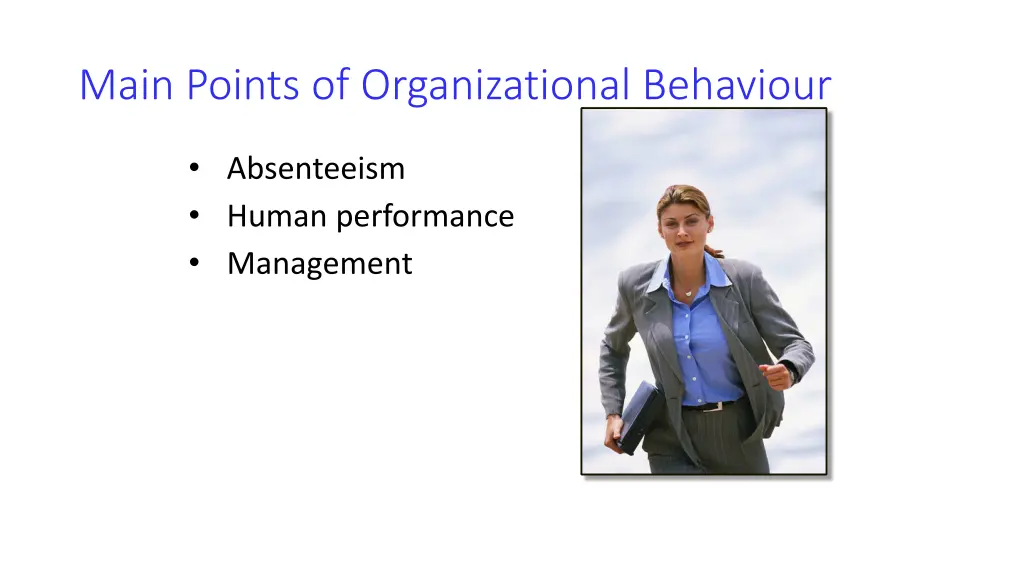 main points of organizational behaviour
