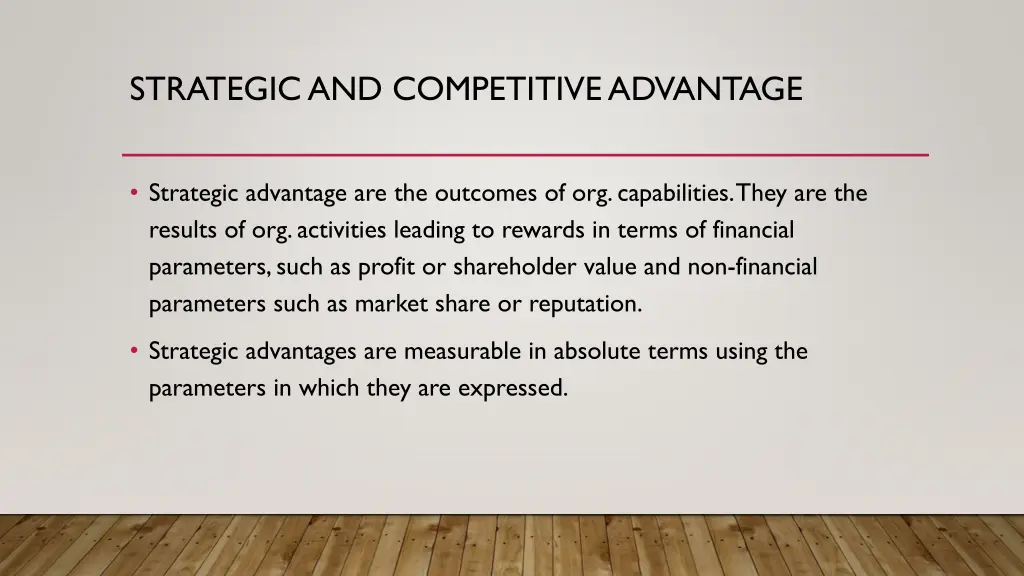 strategic and competitive advantage