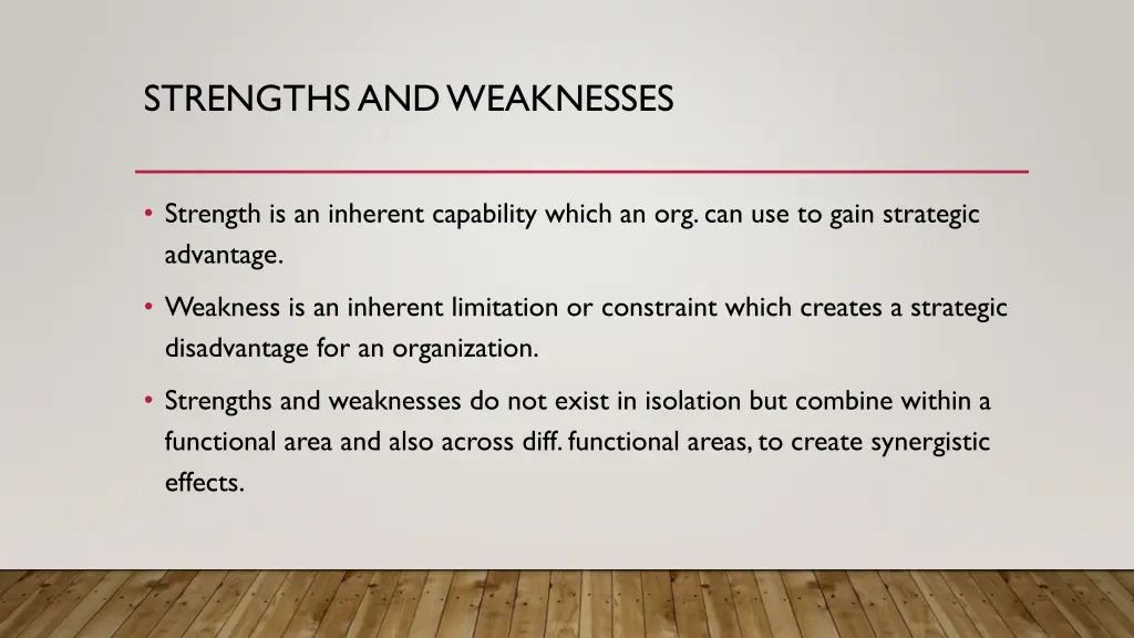 strengths and weaknesses