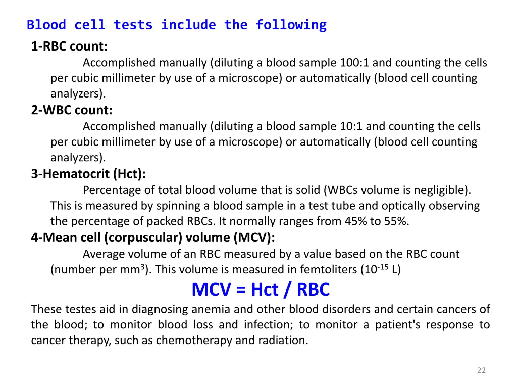 blood cell tests include the following
