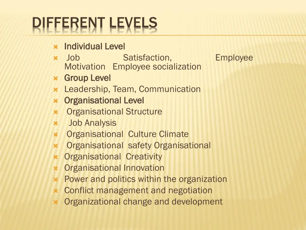 different levels