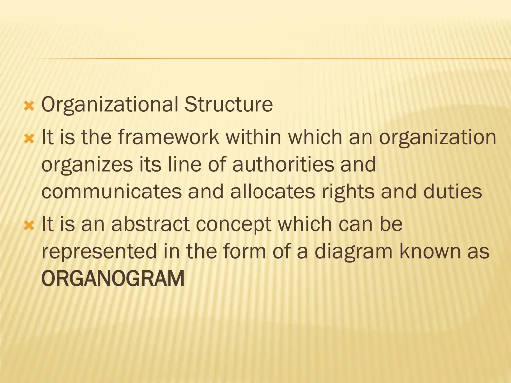 organizational structure it is the framework
