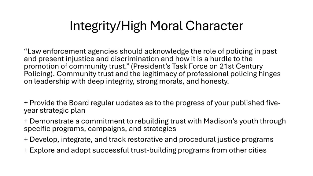 integrity high moral character