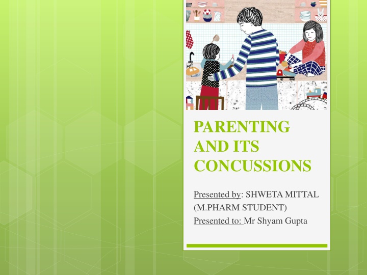 parenting and its concussions
