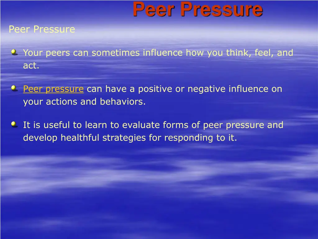peer pressure