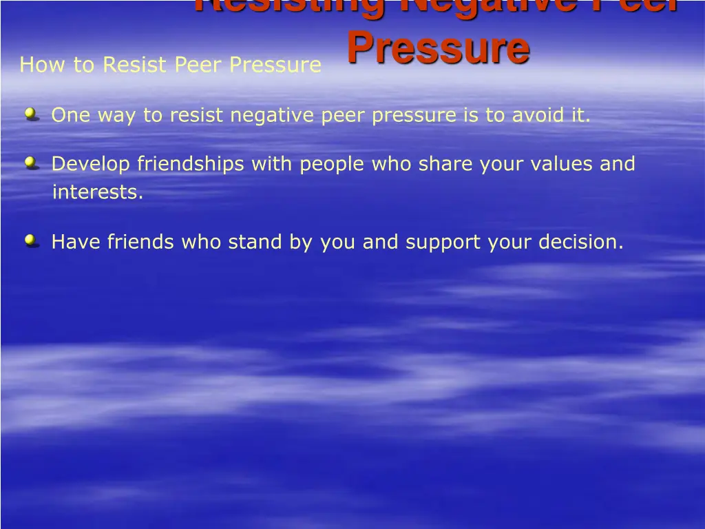 resisting negative peer pressure