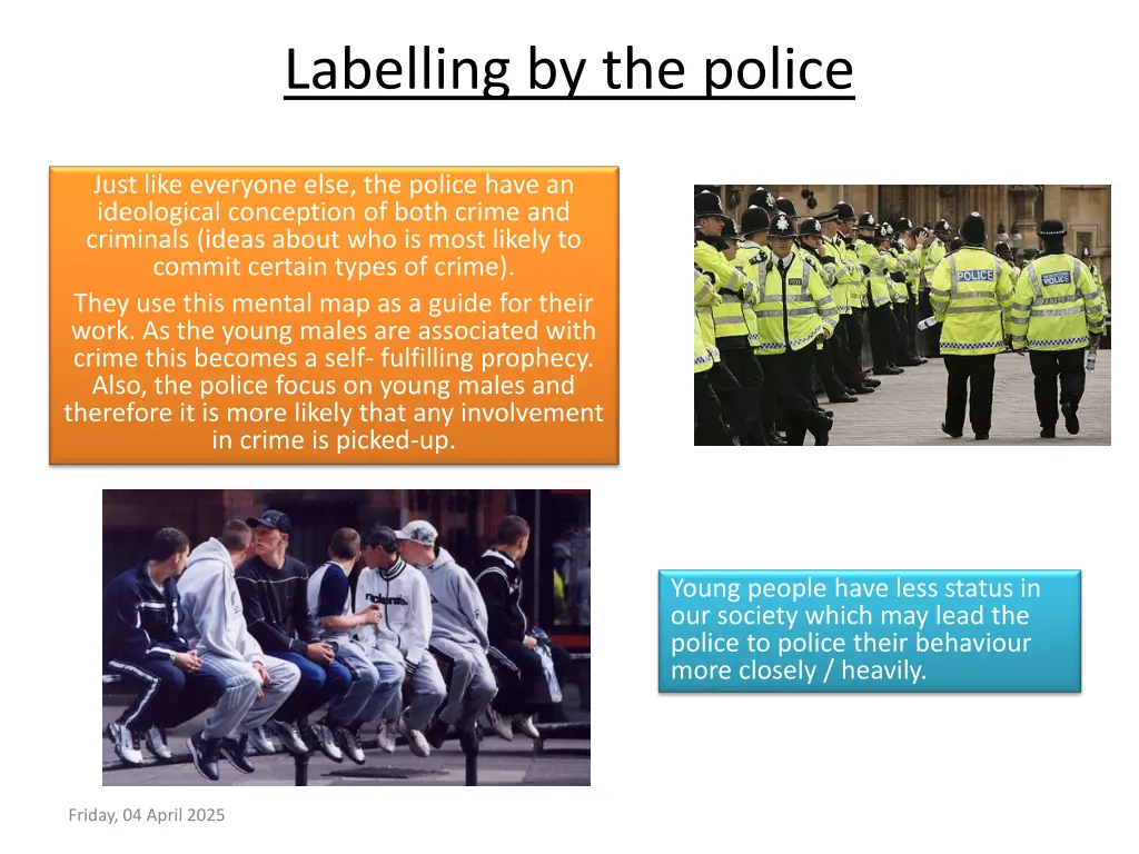 labelling by the police