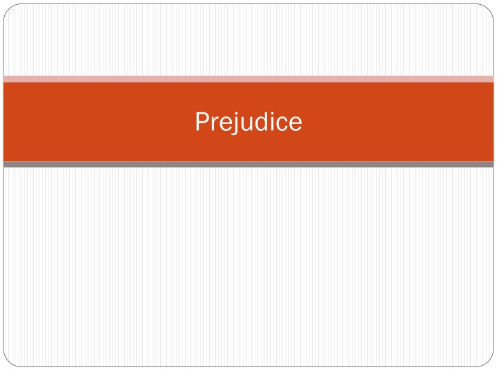 prejudice