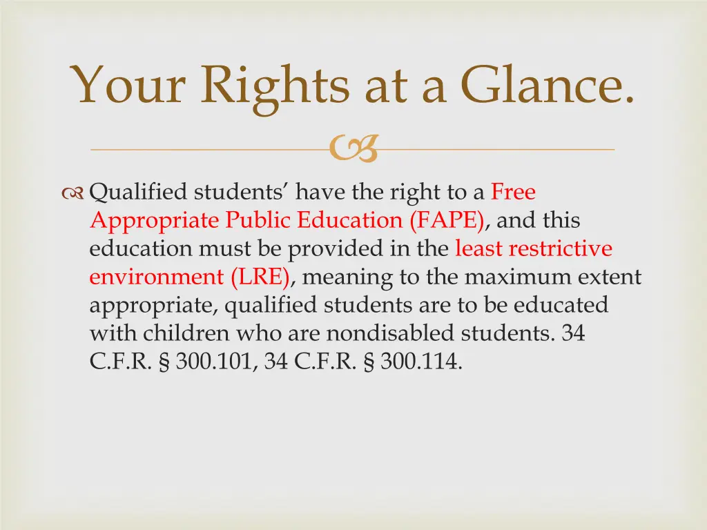 your rights at a glance