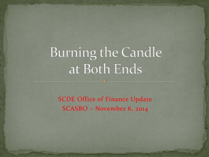 burning the candle at both ends