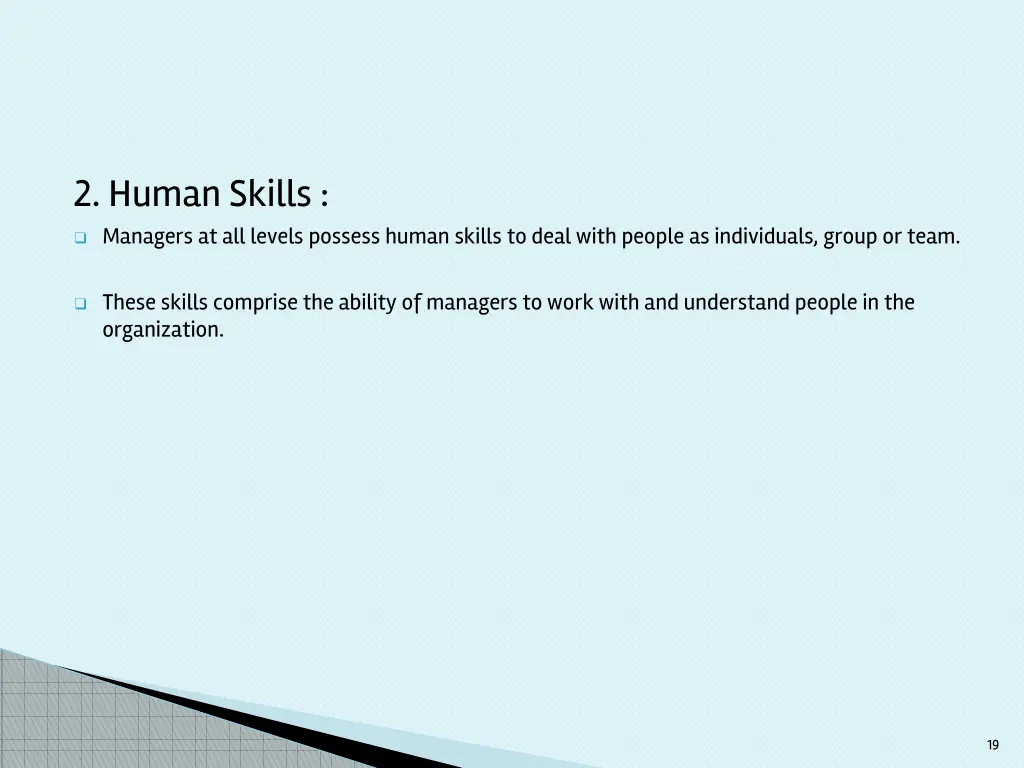 2 human skills managers at all levels possess