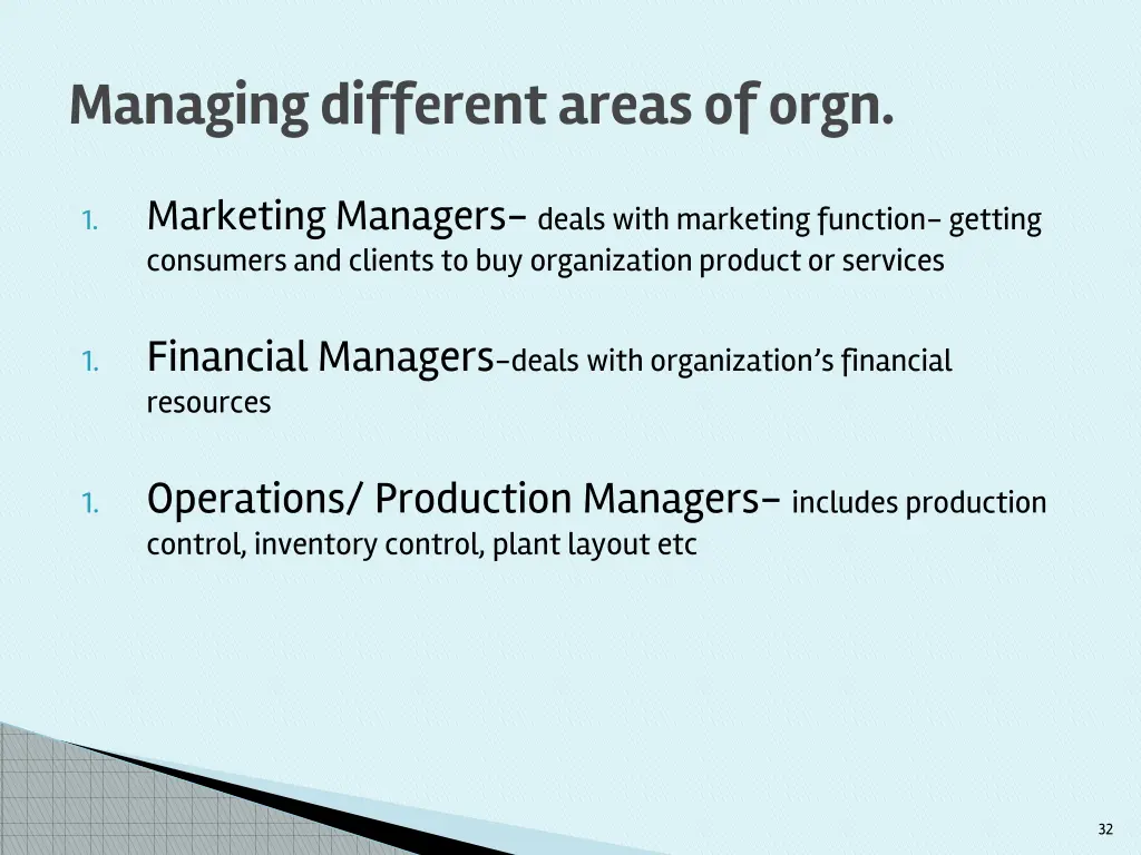 managing different areas of orgn