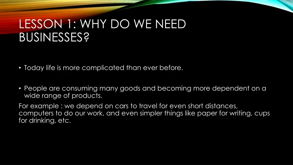 lesson 1 why do we need businesses