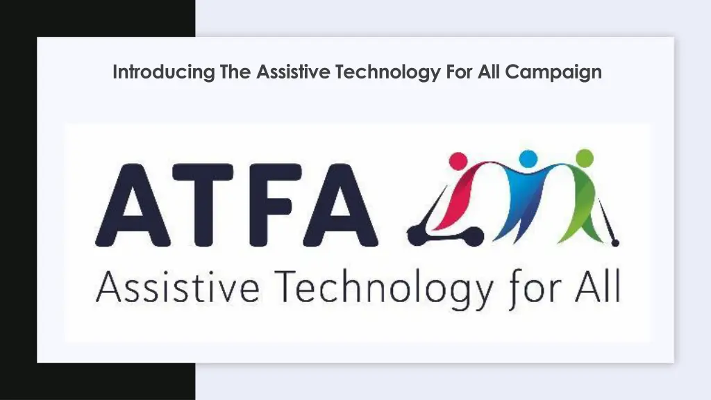 introducing the assistive technology