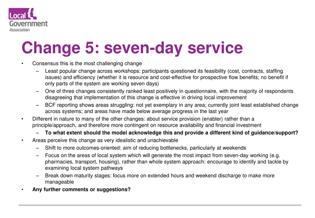 change 5 seven day service